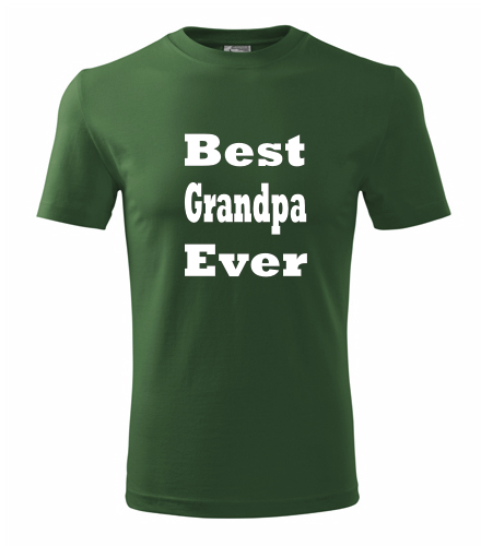 Tričko Best Grandpa Ever - Dárek pro dědu k 80