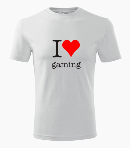Tričko I love gaming