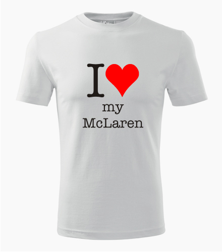 Tričko I love my McLaren