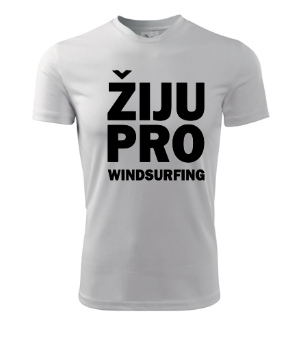 Tričko Žiju pro windsurfing
