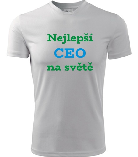 Tričko nejlepší CEO na světě - Dárek pro manažera