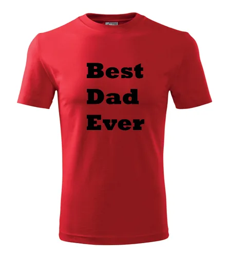 Červené tričko Best Dad Ever