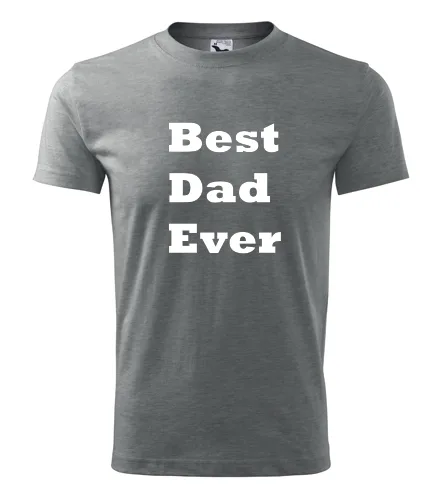 Šedé tričko Best Dad Ever