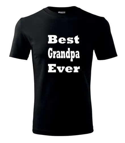 Černé tričko Best Grandpa Ever