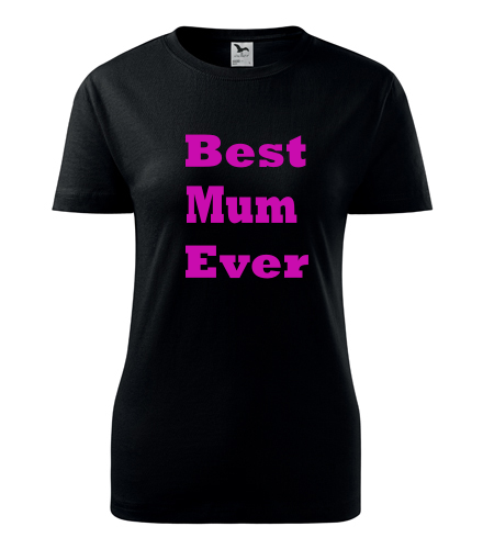Černé dámské tričko Best Mum Ever