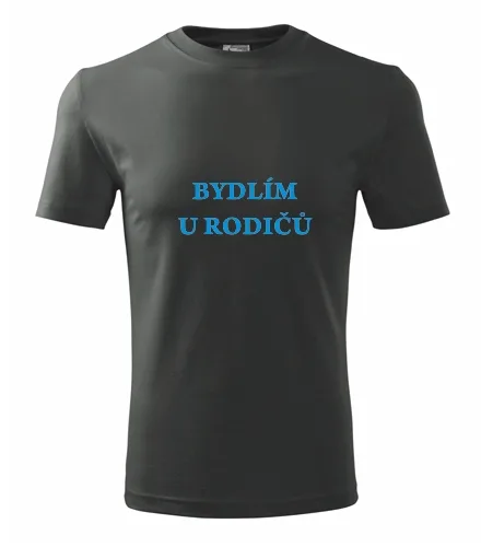 Grafitové tričko Bydlím u rodičů
