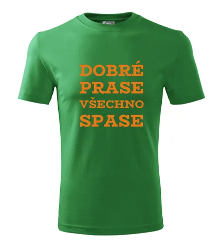 Zelené tričko Dobré prase všechno spase