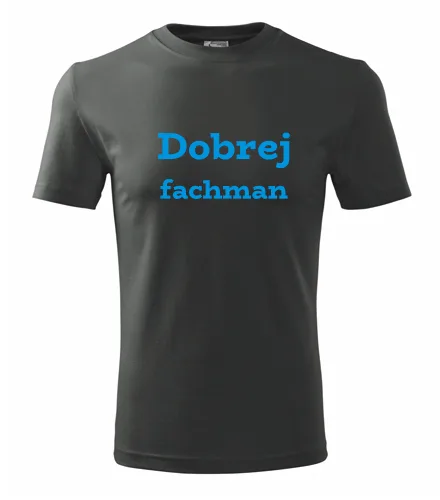 Grafitové tričko Dobrej fachman