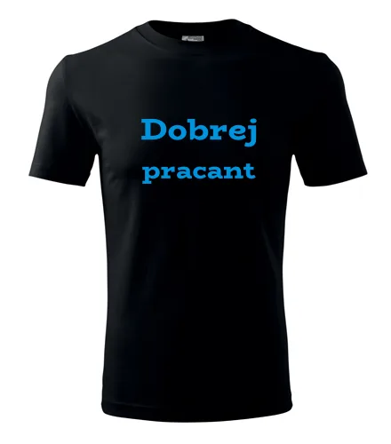 Černé tričko Dobrej pracant