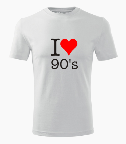 Tričko I love 90's