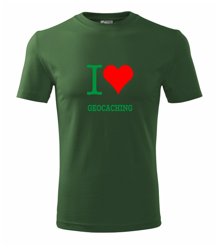 Lahvově zelené tričko I love geocaching
