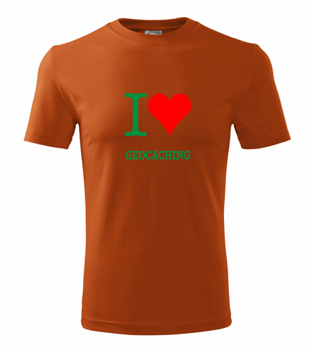 Oranžové tričko I love geocaching