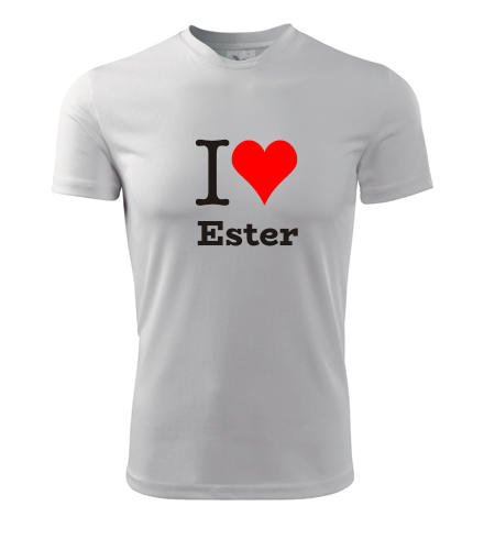 Bílé tričko I love Ester