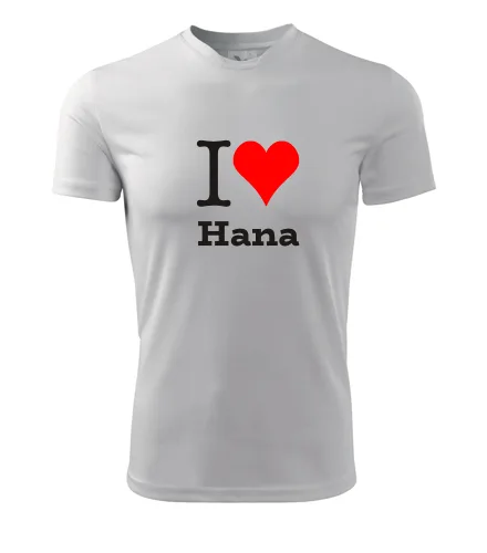 trička s potiskem Bílé tričko I love Hana
