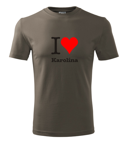 Army tričko I love Karolína