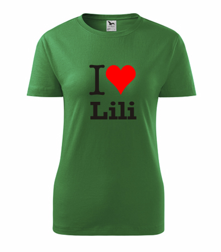 Zelené dámské tričko I love Lili
