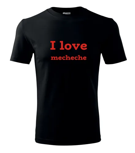 Černé tričko I love mecheche