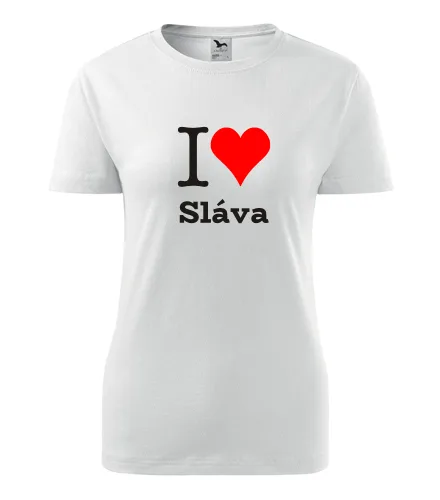 Bílé dámské tričko I love Sláva
