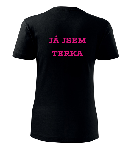 Černé dámské tričko Já jsem Terka