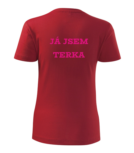 Červené dámské tričko Já jsem Terka