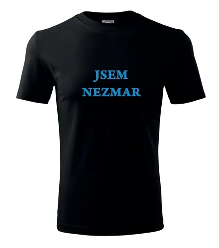 Černé tričko jsem Nezmar