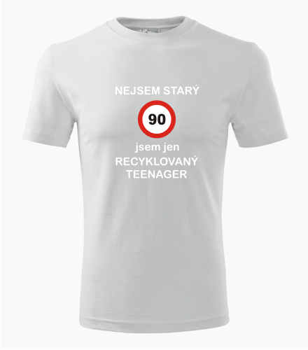 Bílé tričko jsem recyklovaný teenager 90