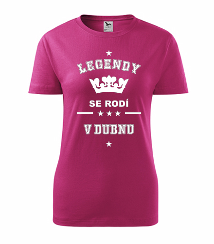 Dámské tričko Legendy se rodí v dubnu - Dámská narozeninová trička