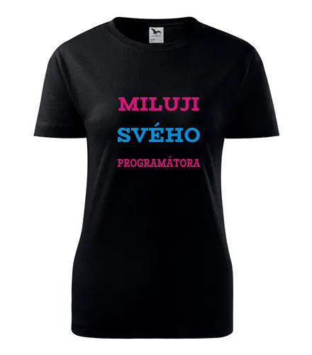Černé dámské tričko Miluji svého programátora