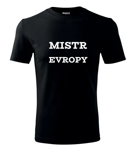 Černé tričko mistr Evropy