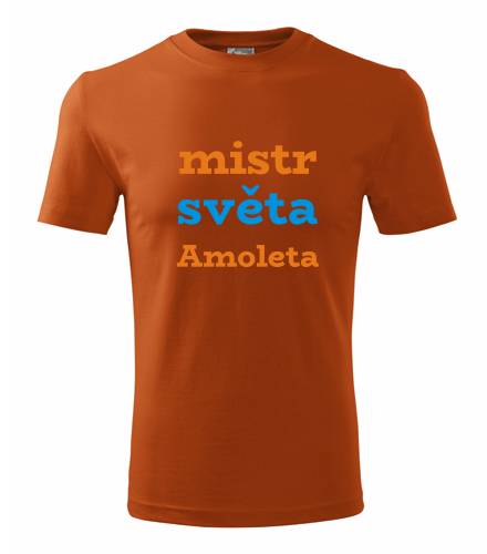 Oranžové tričko mistr světa Amoleta
