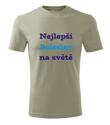 Khaki tričko nejlepší Boleslav na světě