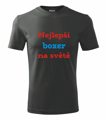 Grafitové tričko nejlepší boxer na světě