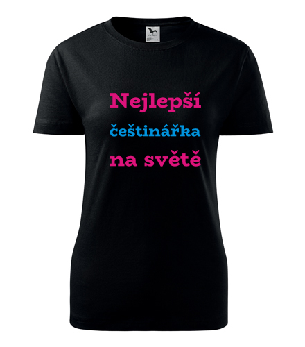 Černé dámské tričko nejlepší češtinářka na světě
