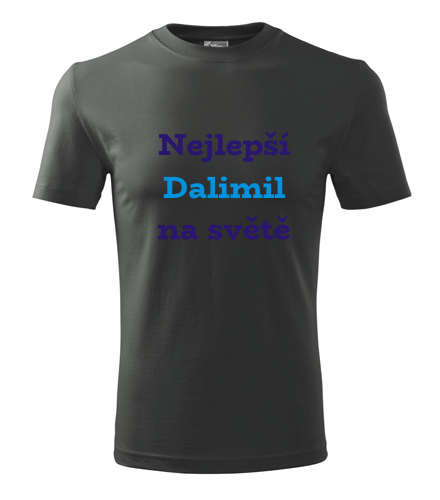 Grafitové tričko nejlepší Dalimil na světě