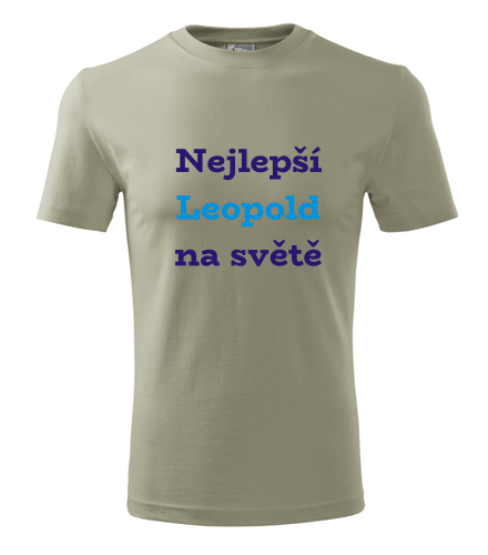 Khaki tričko nejlepší Leopold na světě