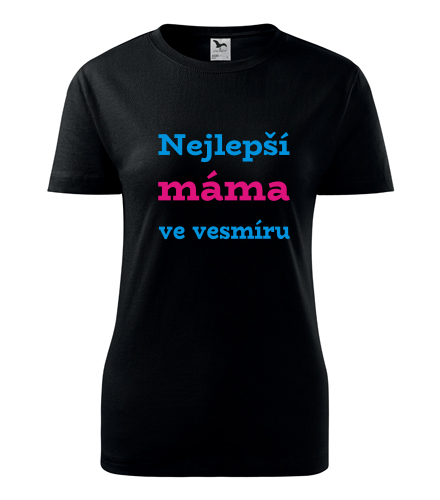 Černé dámské tričko nejlepší máma ve vesmíru