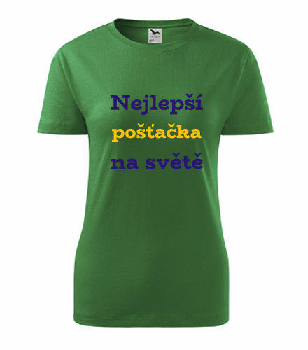 Zelené dámské tričko nejlepší pošťačka