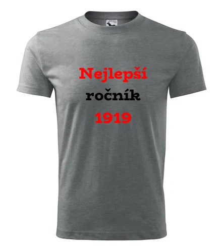 Šedé tričko Nejlepší ročník 1919