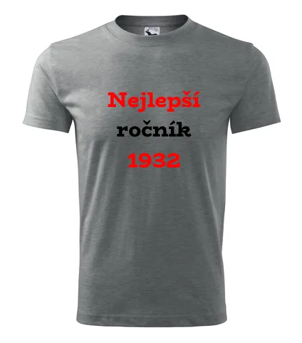 Šedé tričko Nejlepší ročník 1932