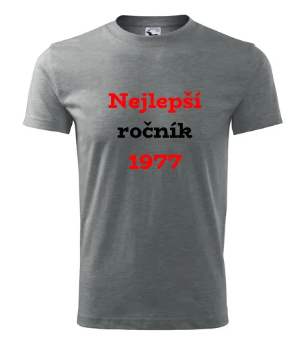 Šedé tričko Nejlepší ročník 1977