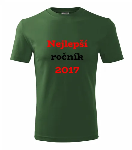 Lahvově zelené tričko Nejlepší ročník 2017