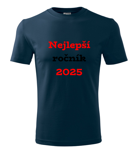 Tmavě modré tričko Nejlepší ročník 2025