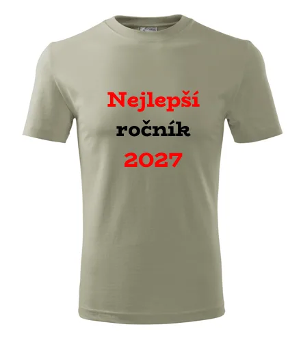 Khaki tričko Nejlepší ročník 2027