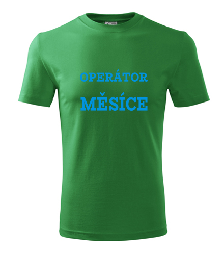 Zelené tričko operátor měsíce