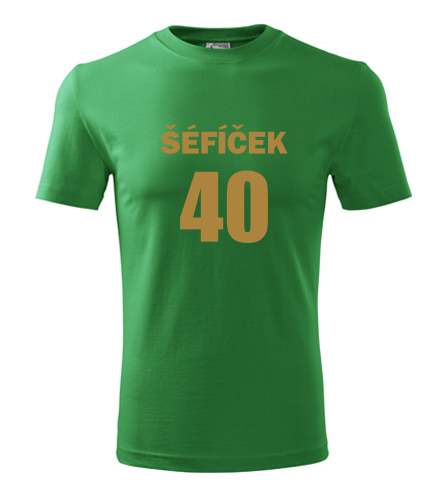 Zelené tričko Šéfíček 40