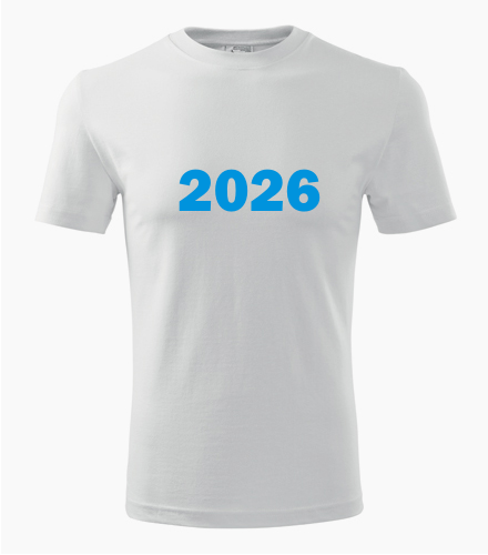 Narozeninové tričko s ročníkem 2026 - Trička s rokem narození