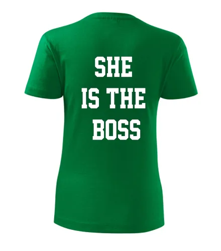 Zelené dámské tričko She is the boss