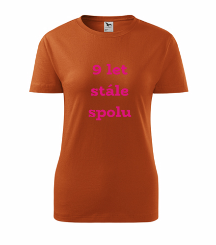 Oranžové dámské tričko 9 let stále spolu