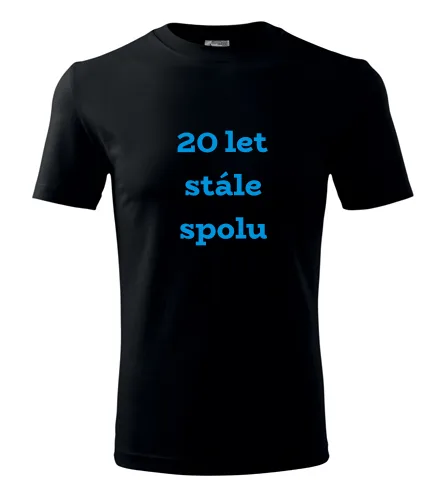 Černé tričko 20 let stále spolu