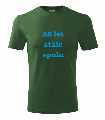 Lahvově zelené tričko 28 let stále spolu